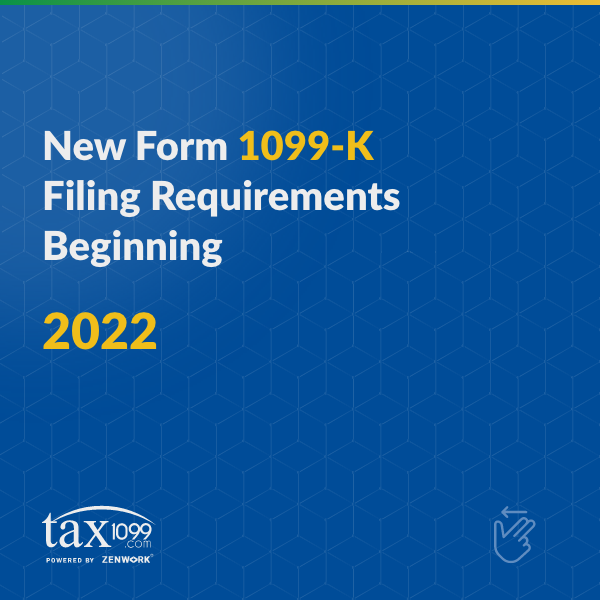 Form 1099-K Requirements 2022