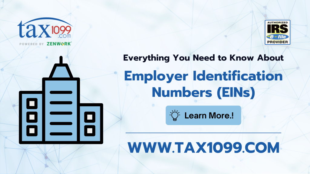 Employer Identification Numbers (EINs)