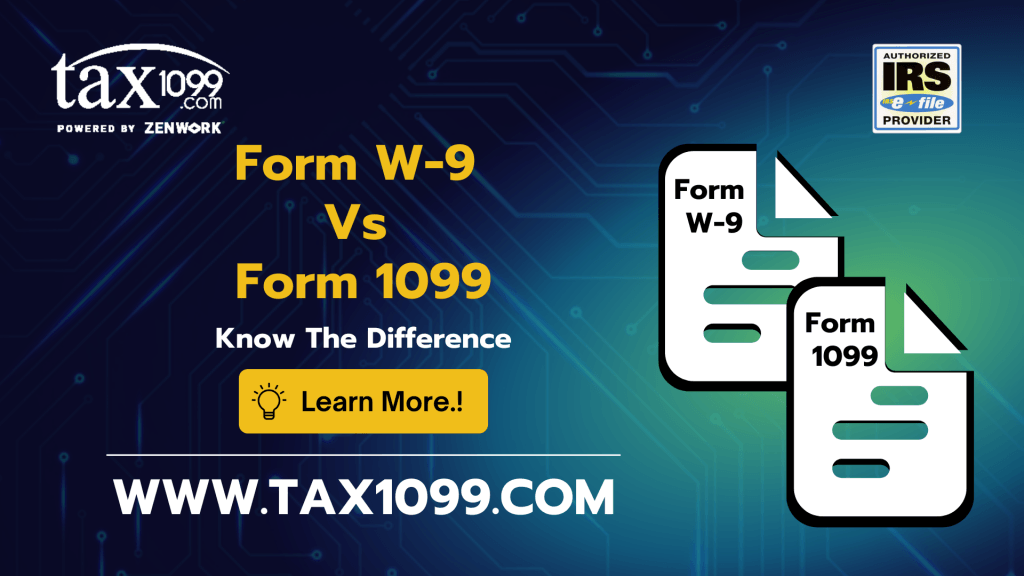 Form W-9 Vs Form 1099