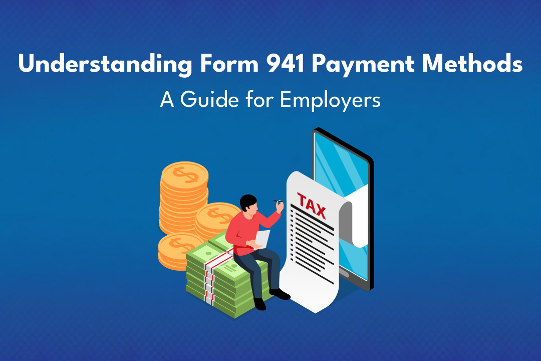 Form 941 Payment Methods