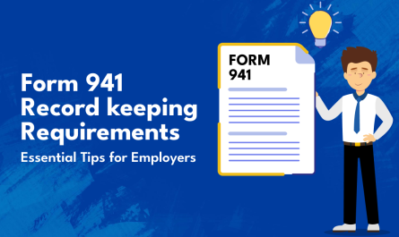 Form 941 Recordkeeping Requirements