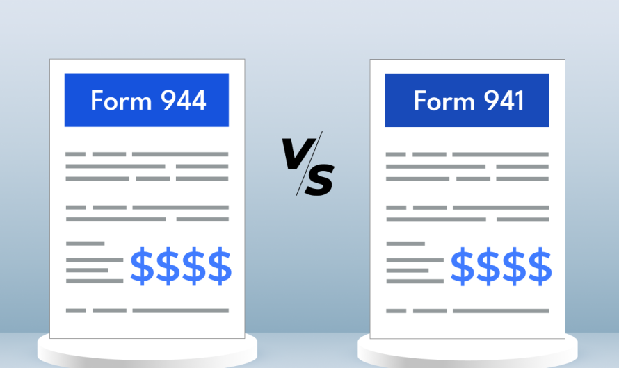 Form 944 vs. 941 – Which One Should You File, an Annual or Quarterly Form?