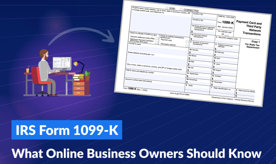 IRS Form 1099-K: What Online Business Owners Should Know 