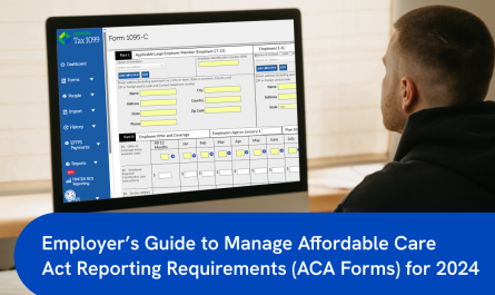 Employer’s Guide to Manage Affordable Care Act Reporting Requirements