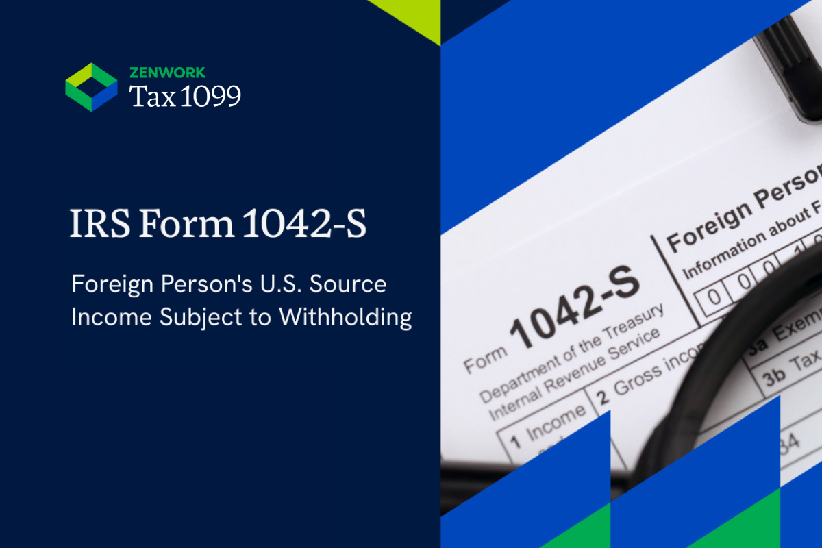 What is IRS Form 1042S? A Quick Guide on how to file Form 1042S