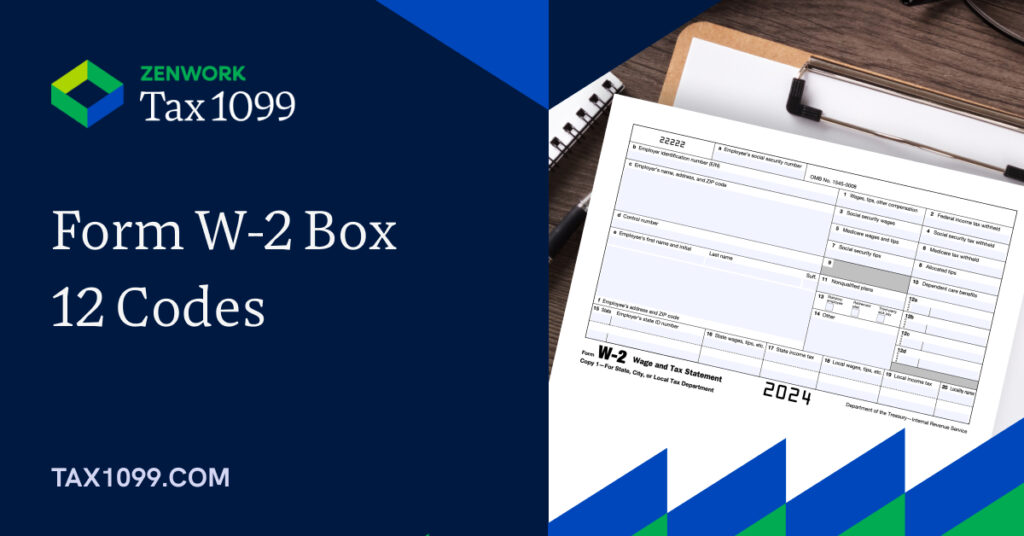 What are form w 2 box 12 codes tax1099 blog