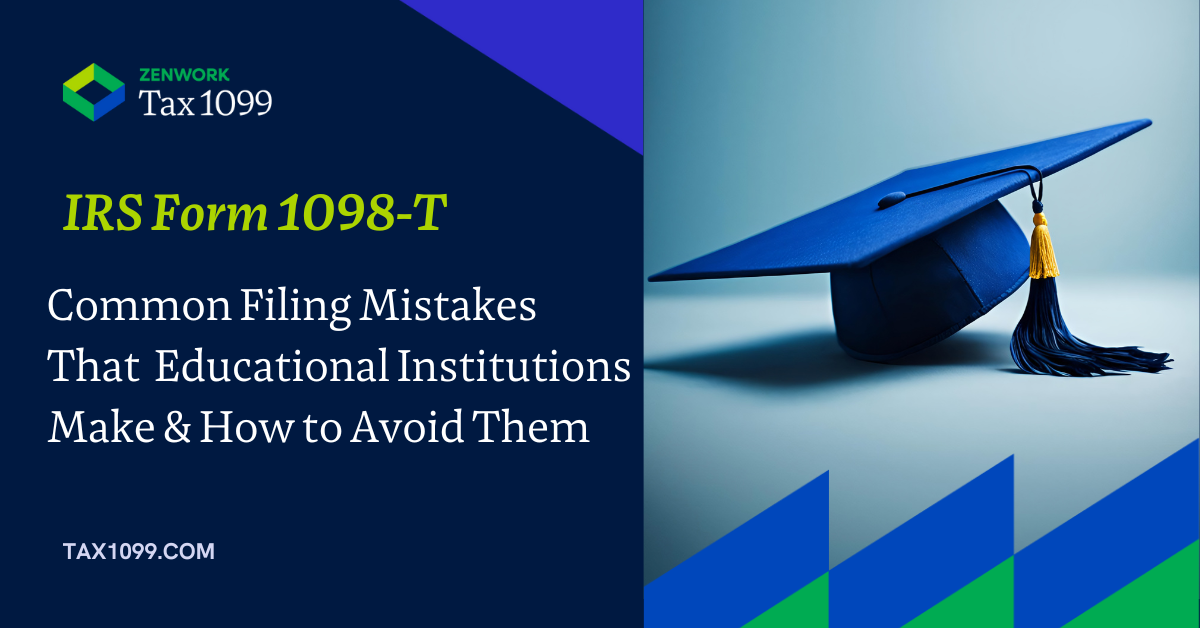 common 1098-T filing mistakes