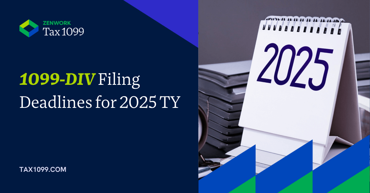 1099-DIV Filing due dates